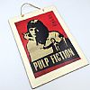 Πινακίδα ξύλινη κινηματογραφική αφίσα Pulp Fiction