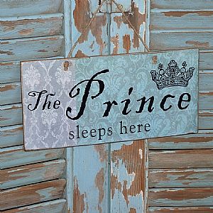 Πινακίδα "The Prince Sleeps Here" ξύλινη χειροποίητη